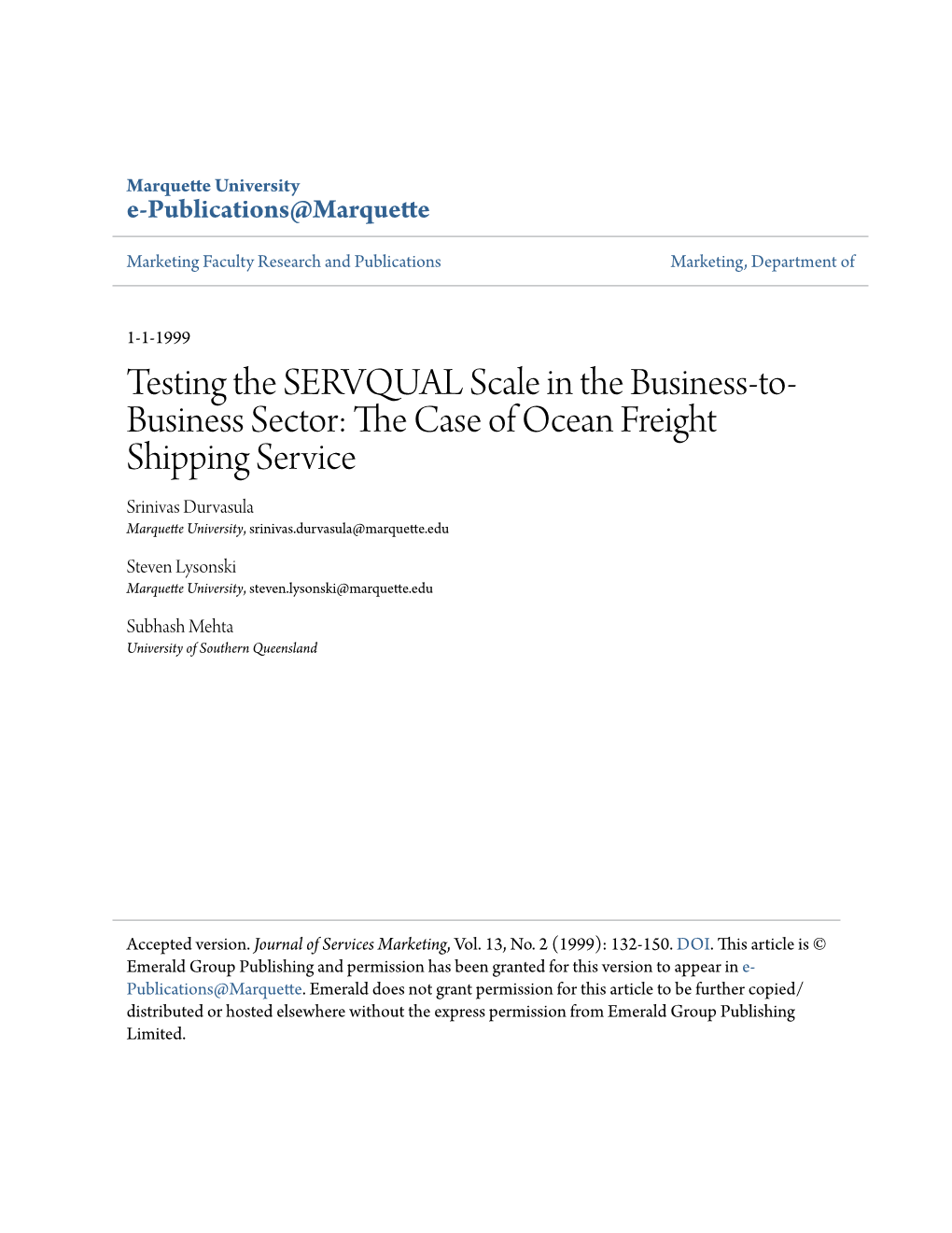 Testing the SERVQUAL Scale in the Business-To-Business Sector: the Case of Ocean Freight Shipping Service
