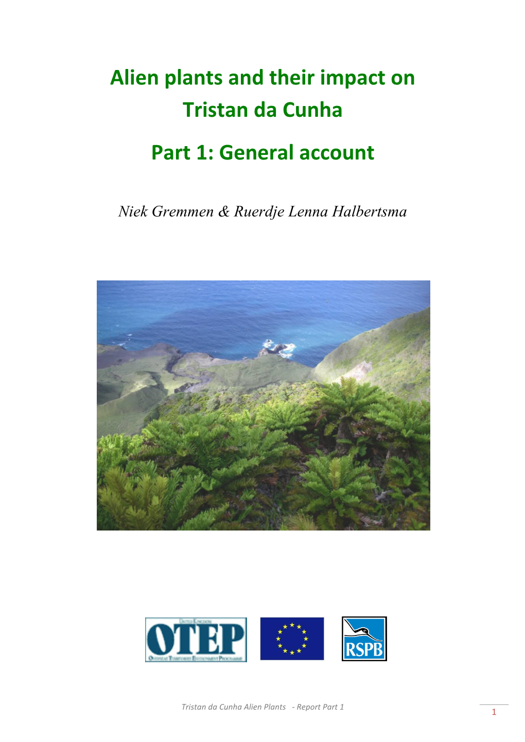 Alien Plants and Their Impact on Tristan Da Cunha Part 1: General Account