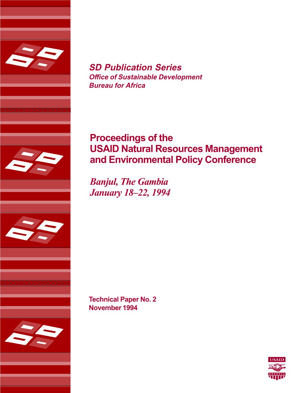 Proceedings of the USAID Natural Resources Management and Environmental Policy Conference