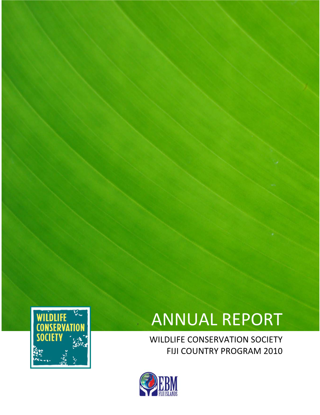 Annual Report Wildlife Conservation Society Fiji Country Program 2010