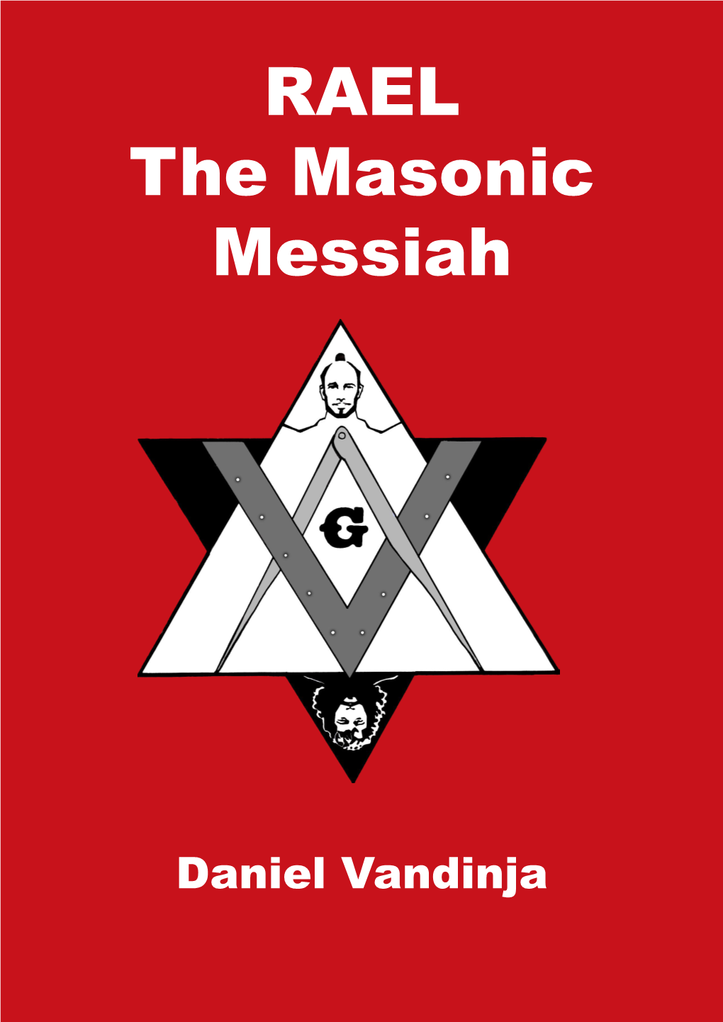 RAEL the Masonic Messiah