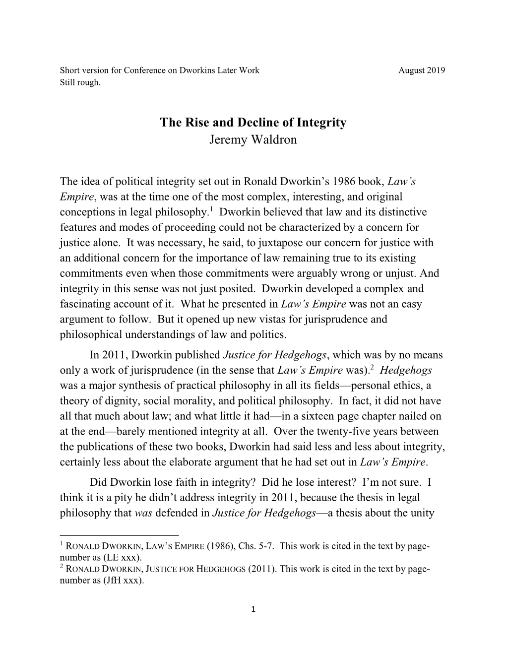 The Rise and Decline of Integrity Jeremy Waldron