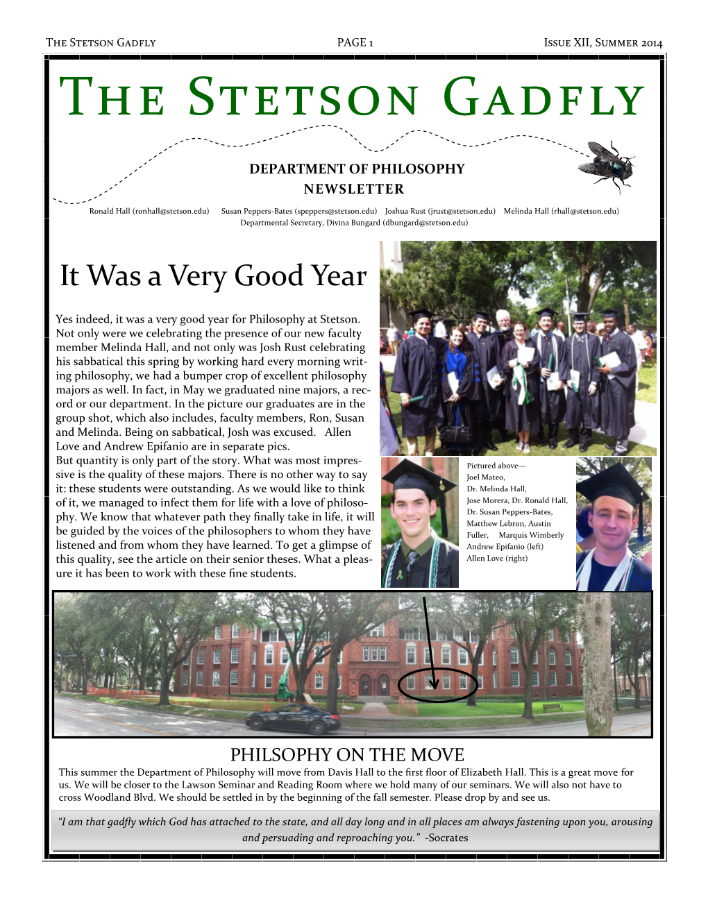 The Stetson Gadfly PAGE 1 Issue XII, Summer 2014 the Stetson Gadfly