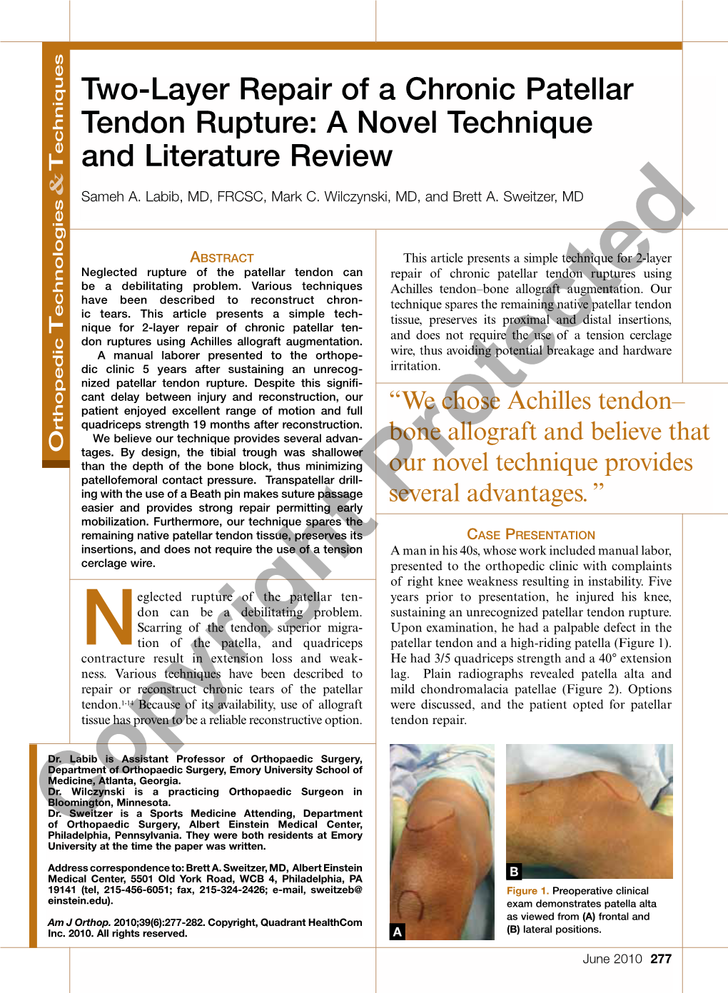 Two-Layer Repair of a Chronic Patellar Tendon Rupture: a Novel Technique Echniques