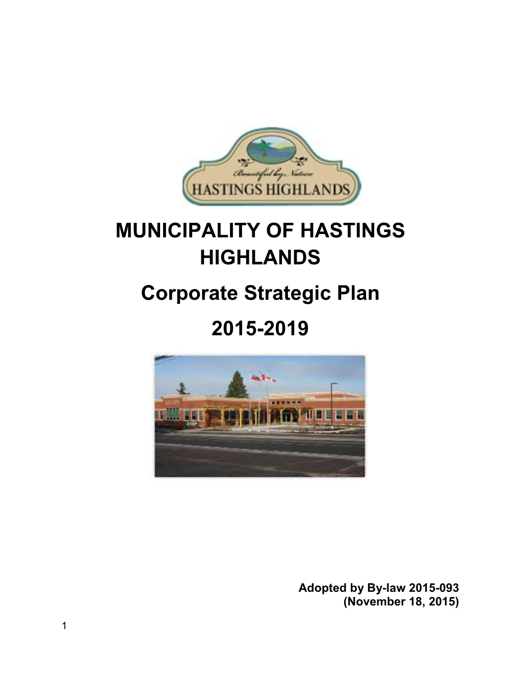 MUNICIPALITY of HASTINGS HIGHLANDS Corporate Strategic Plan 2015-2019