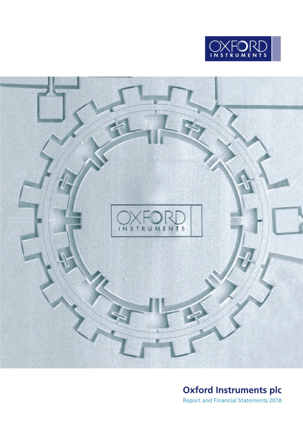 Oxford Instruments Plc Report and Financial Statements 2018