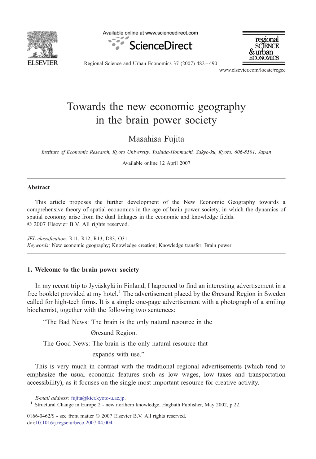 Towards the New Economic Geography in the Brain Power Society Masahisa Fujita