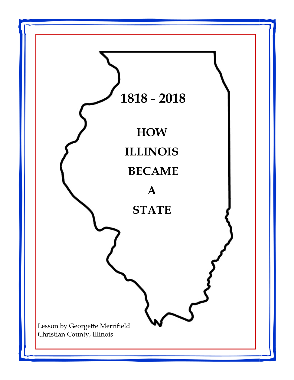 A History of Illinois by Georgette Merrifield