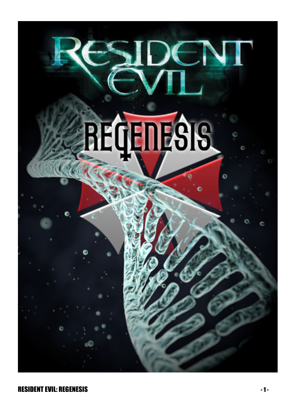 Resident Evil: Regenesis - 1 - Resident Evil