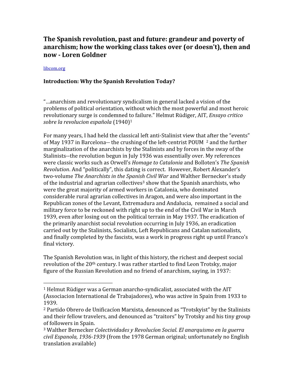 The Spanish Revolution, Past and Future: Grandeur and Poverty of Anarchism; How the Working Class Takes Over (Or Doesn't), Then and Now - Loren Goldner Libcom.Org