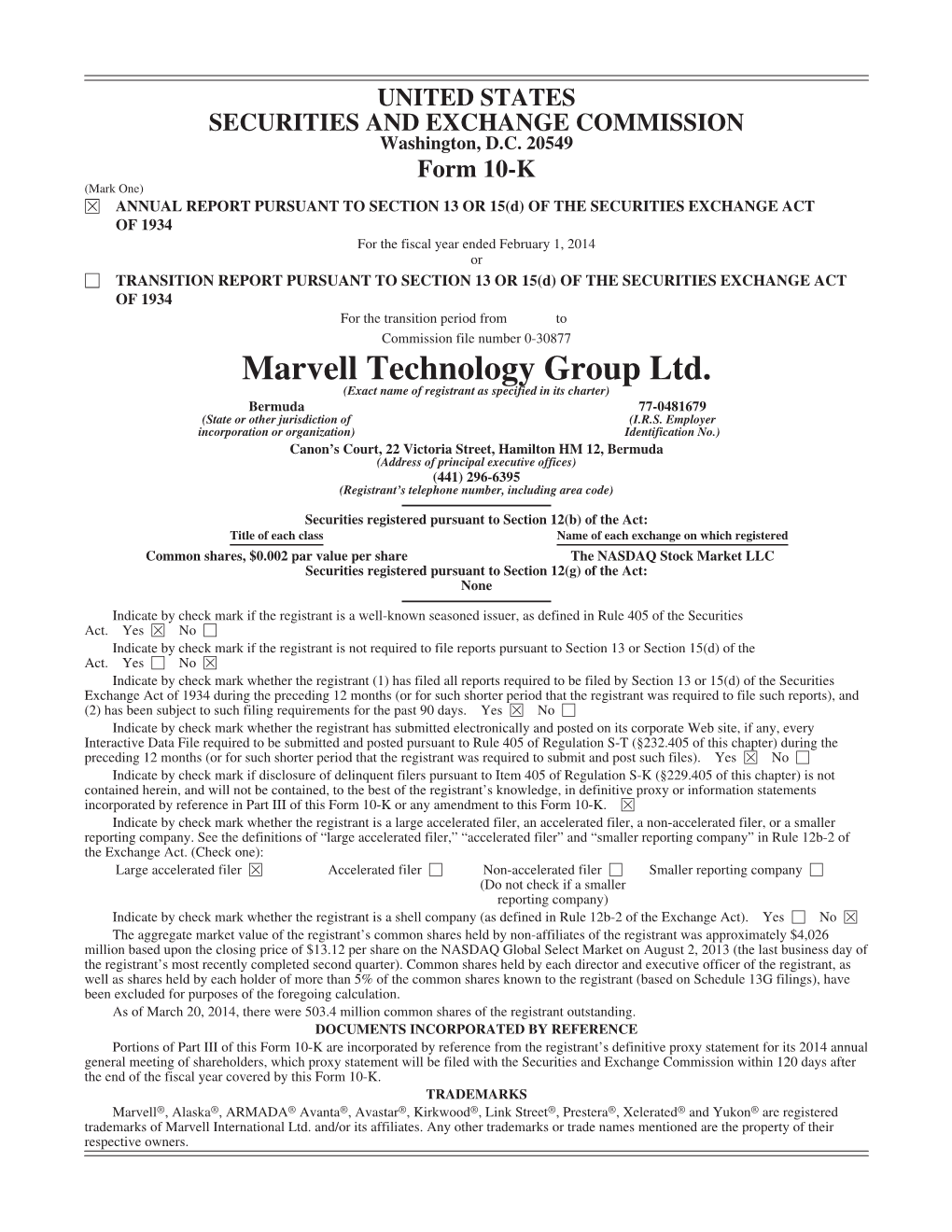 Marvell Technology Group Ltd. (Exact Name of Registrant As Specified in Its Charter) Bermuda 77-0481679 (State Or Other Jurisdiction of (I.R.S