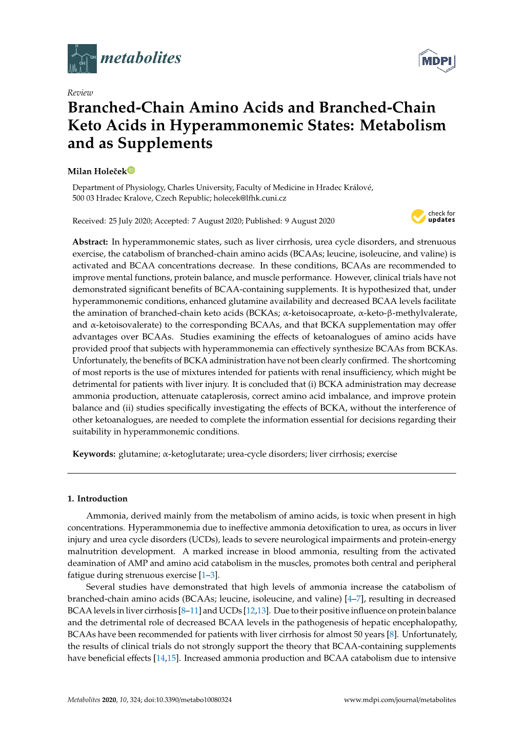 Branched-Chain Amino Acids and Branched-Chain Keto Acids in Hyperammonemic States: Metabolism and As Supplements