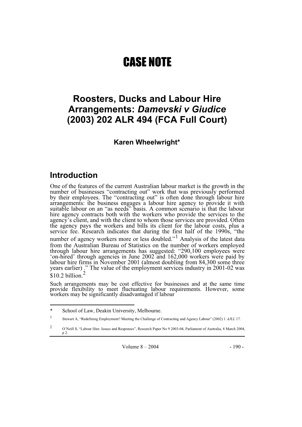 Roosters, Ducks and Labour Hire Arrangements: Damevski V Giudice (2003) 202 ALR 494 (FCA