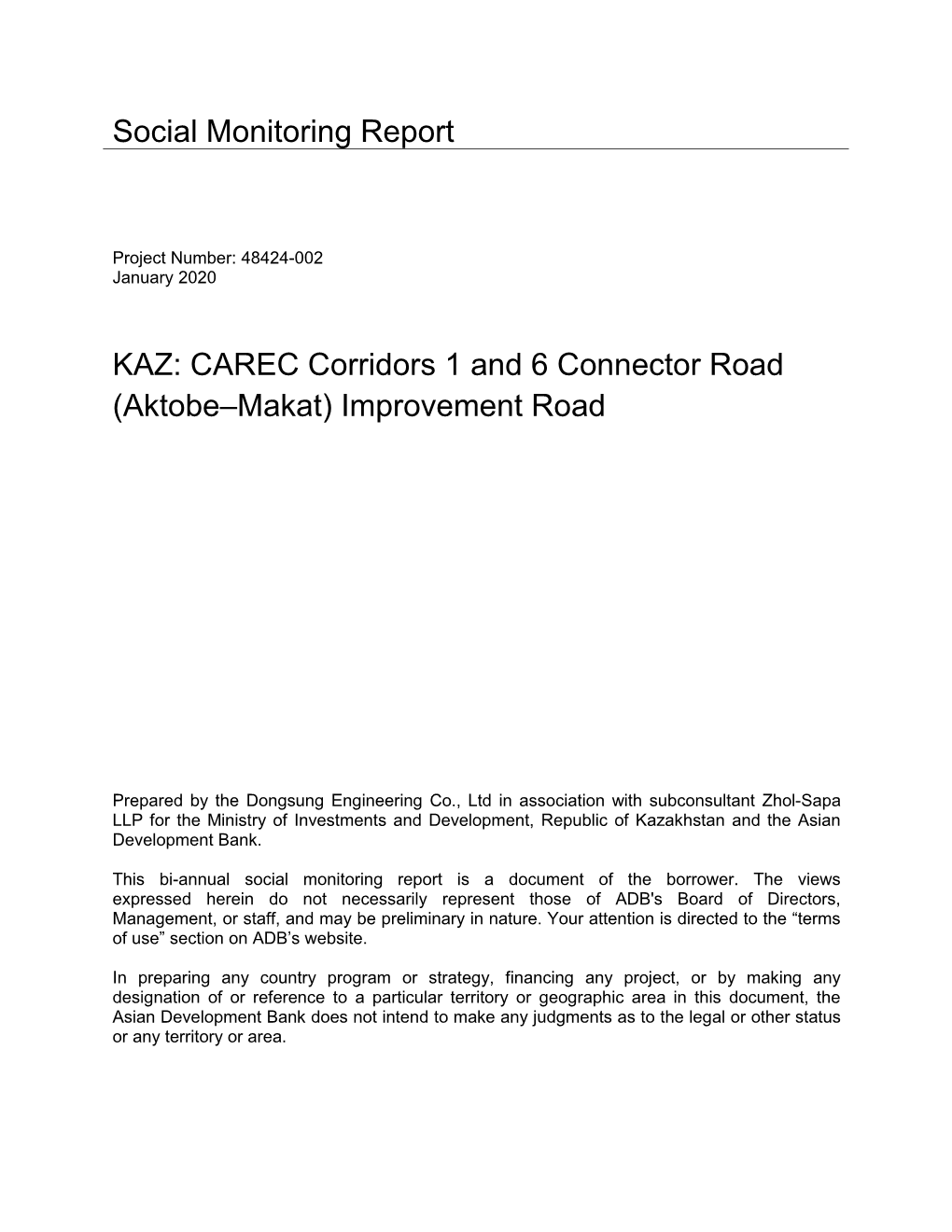 Aktobe-Makat" Road CAREC Corridors 1 and 6 Connector (Road Section Km 160–330)