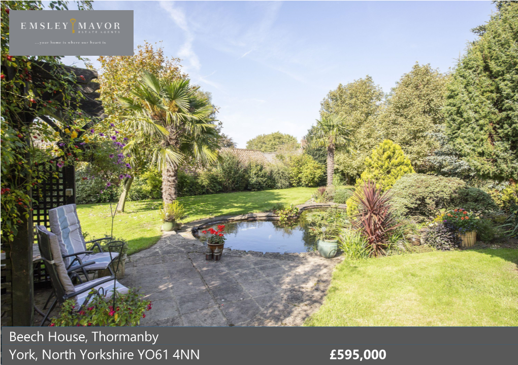 Beech House, Thormanby York, North Yorkshire YO61 4NN £595,000