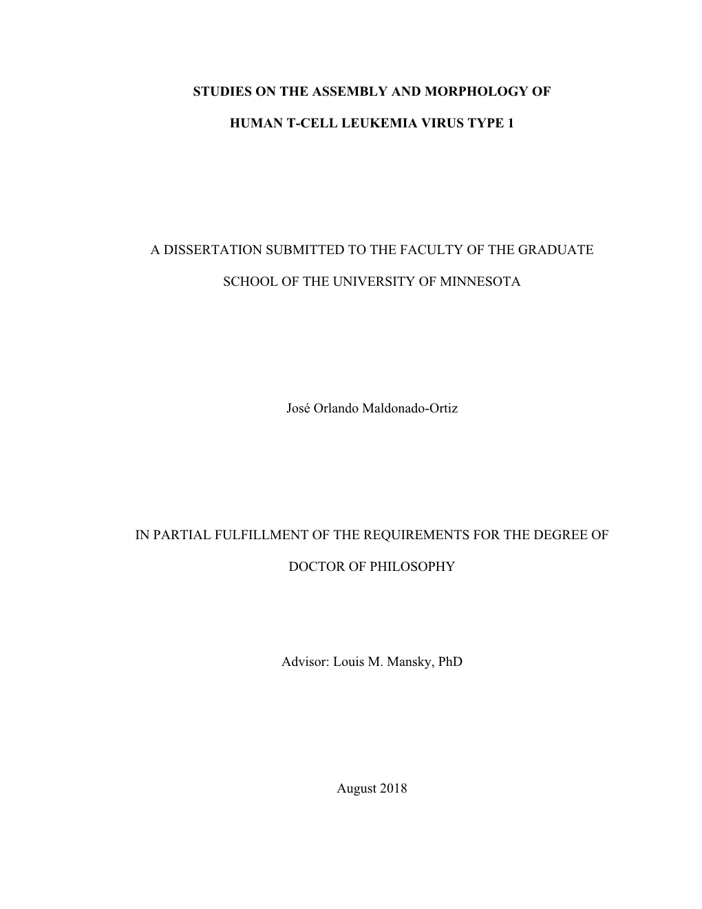 Studies on the Assembly and Morphology of Human T