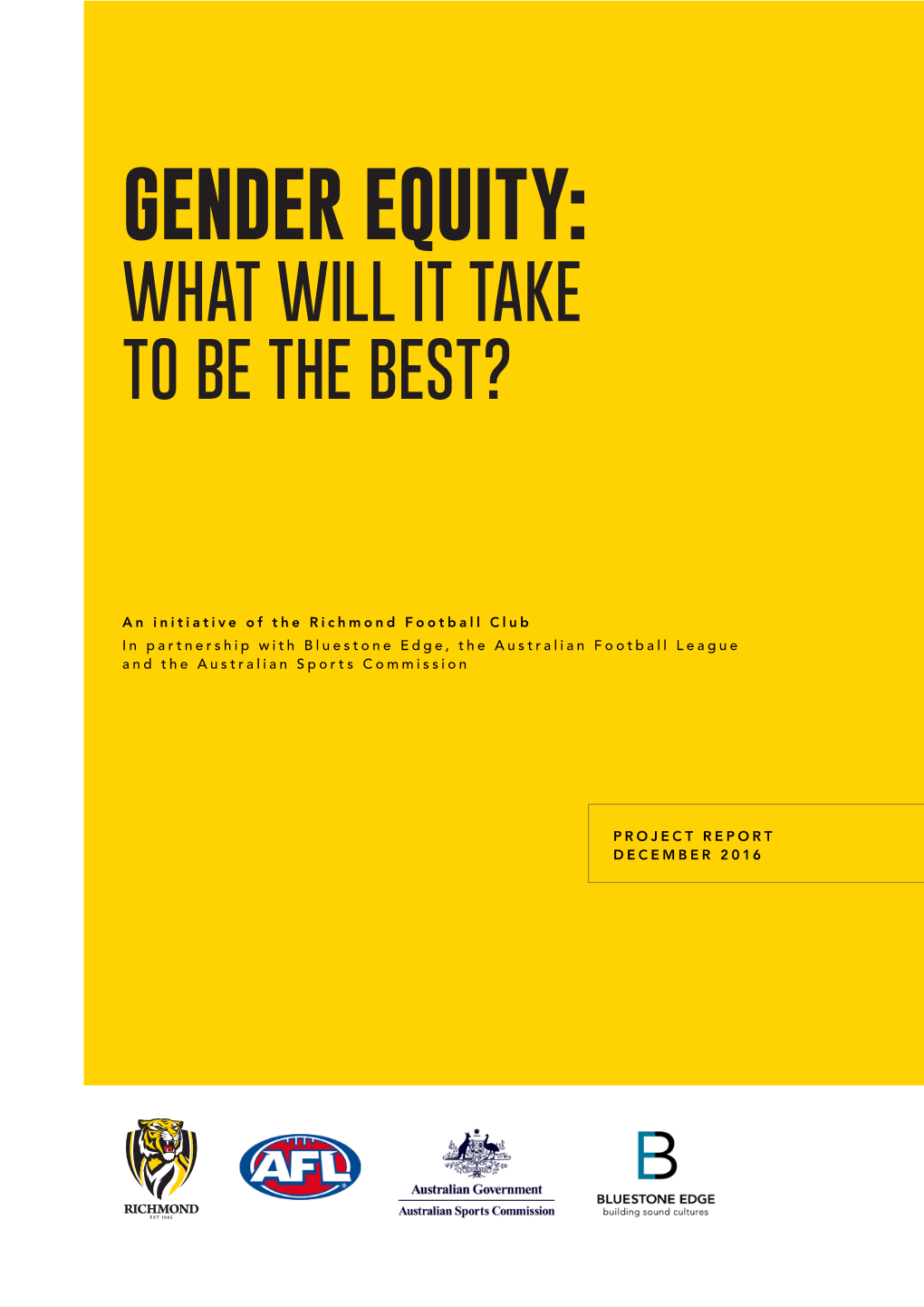 Gender Equity: What Will It Take to Be the Best?