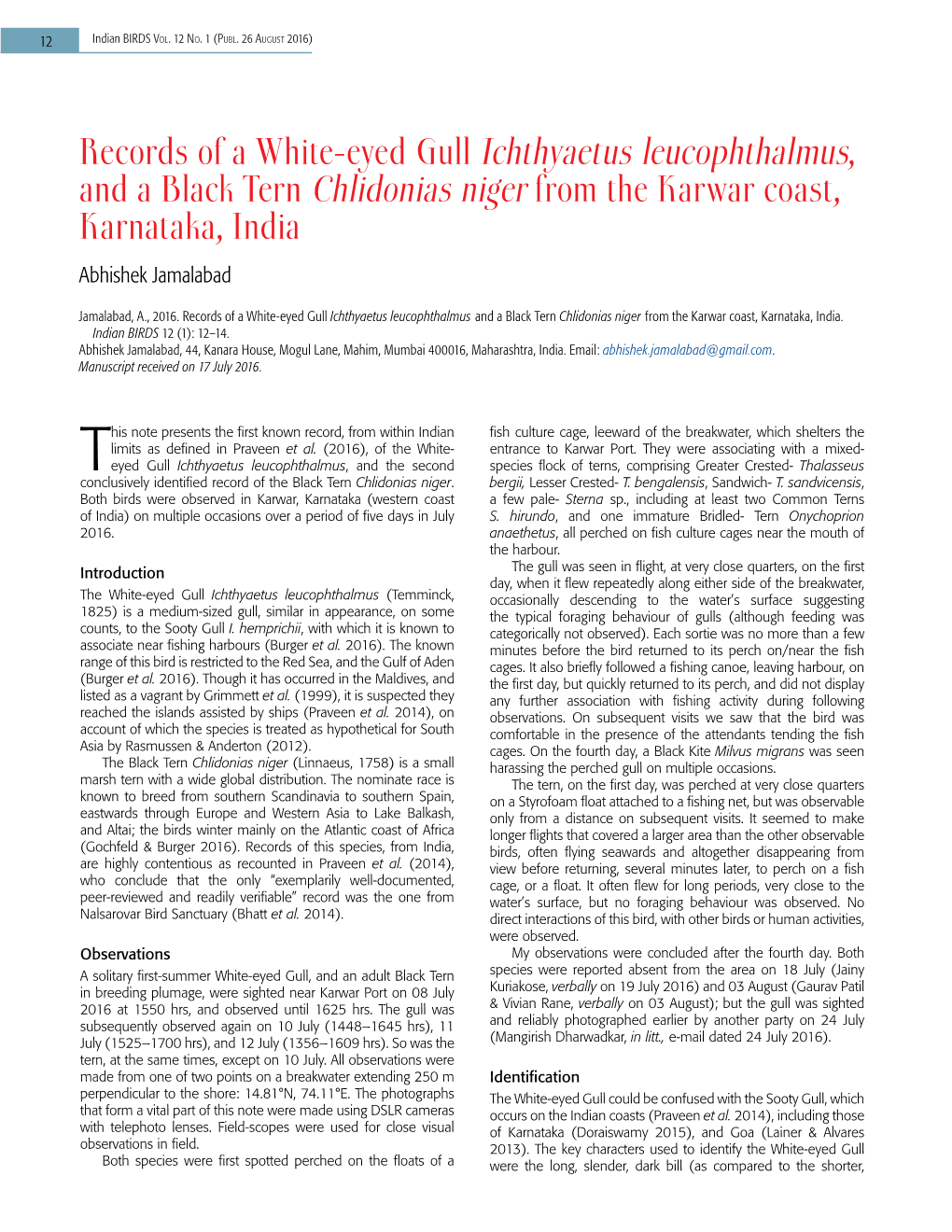 Records of a White-Eyed Gull Ichthyaetus Leucophthalmus, and a Black Tern Chlidonias Niger from the Karwar Coast, Karnataka, India Abhishek Jamalabad