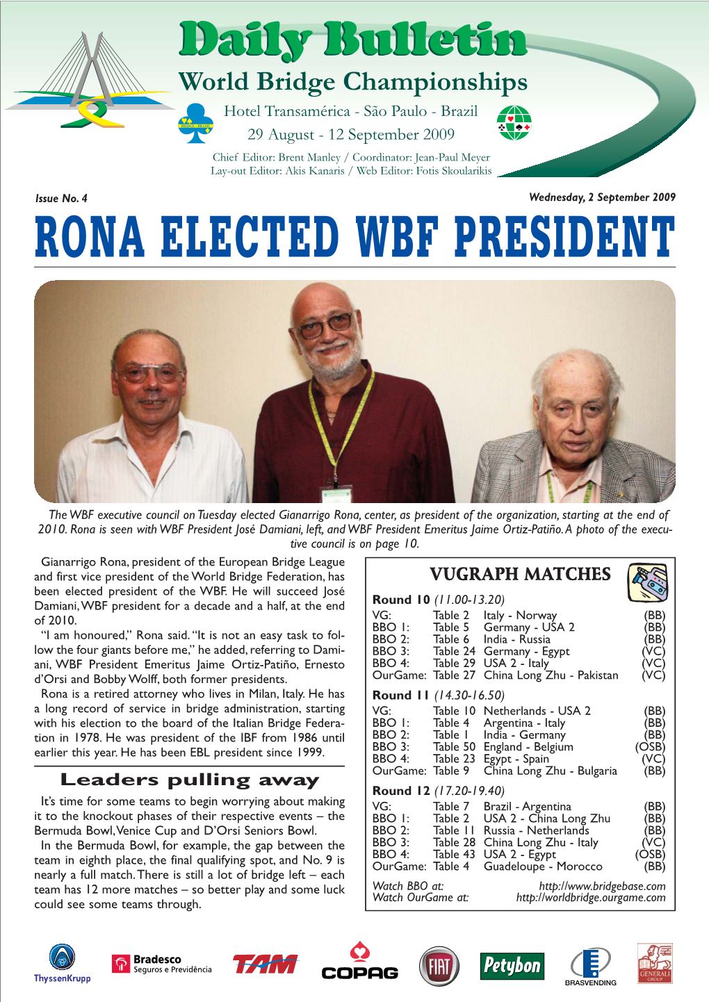 Rona Elected Wbf President