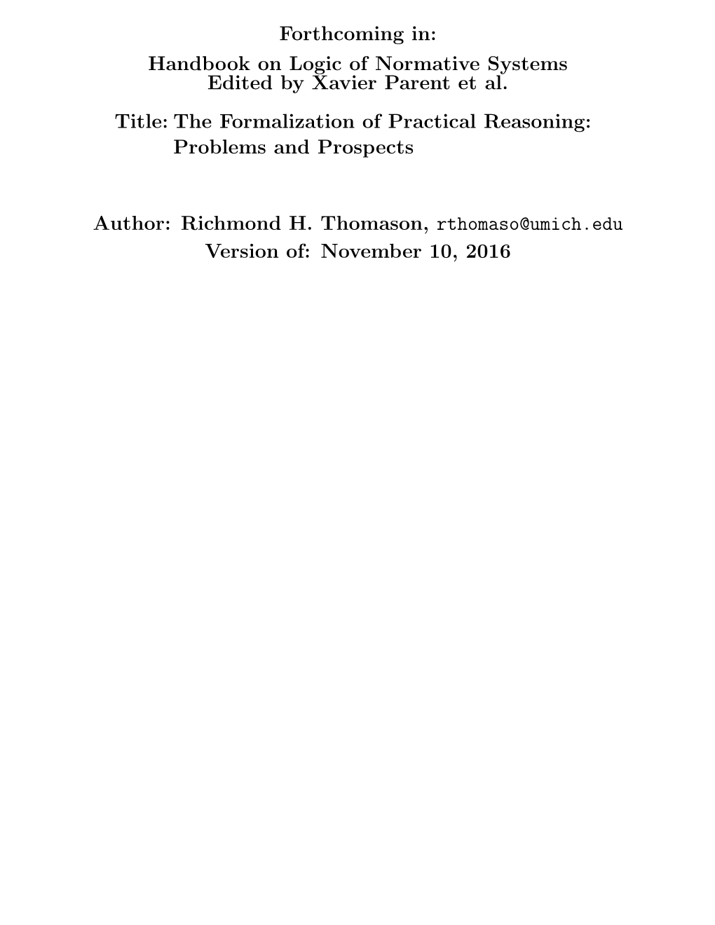 The Formalization of Practical Reasoning: Problems and Prospects