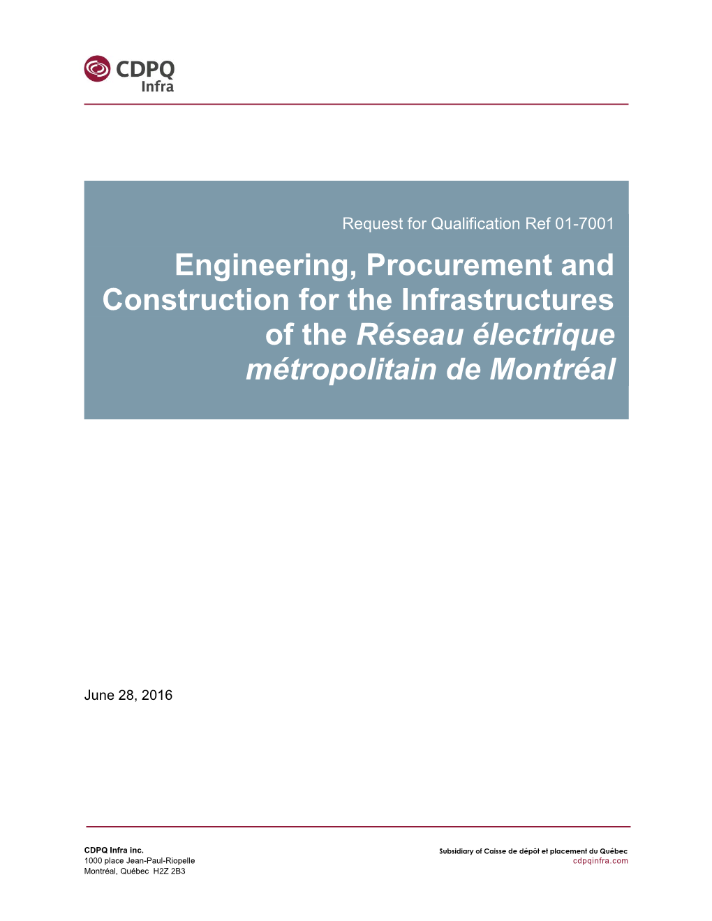 Engineering, Procurement and Construction for the Infrastructures of the Réseau Électrique Métropolitain De Montréal