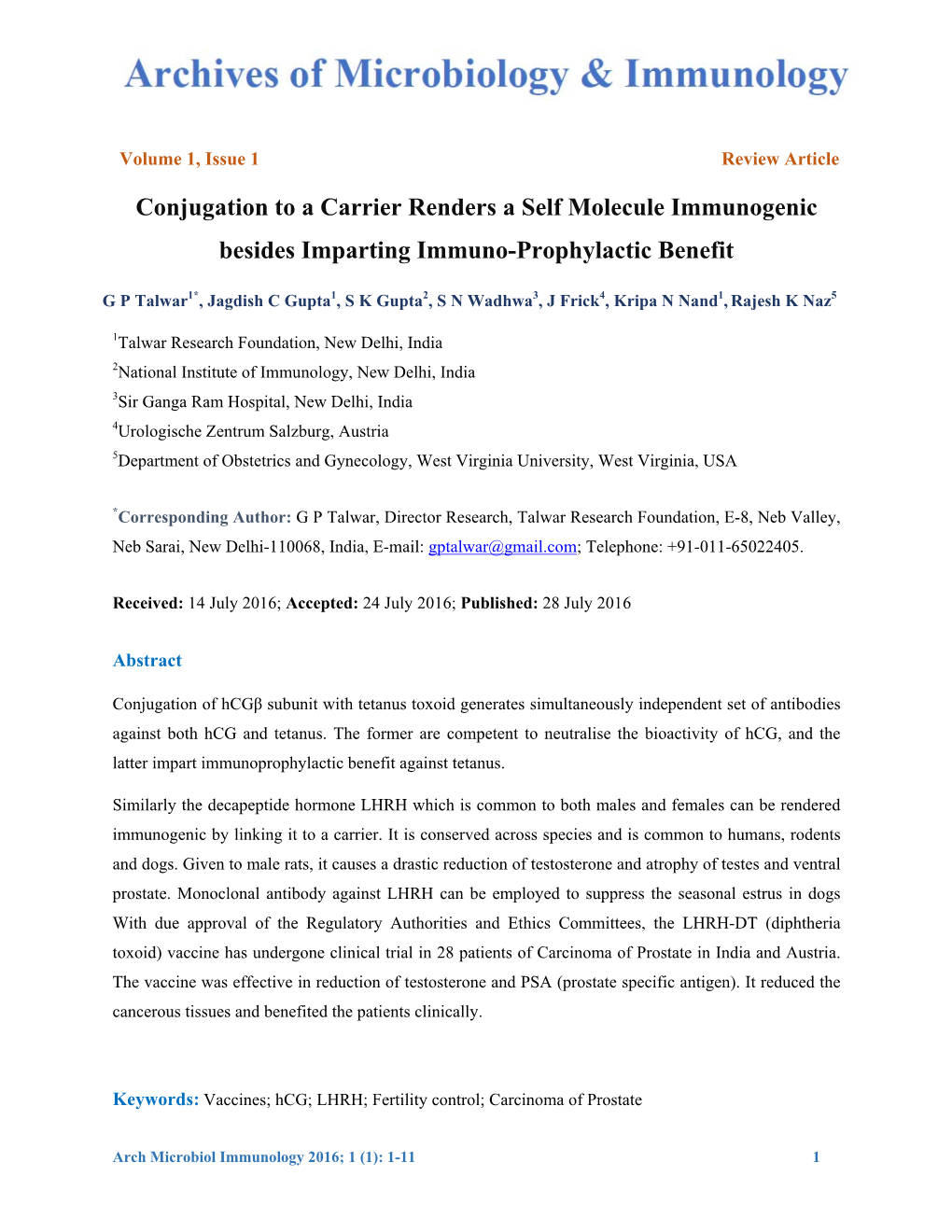 Conjugation to a Carrier Renders a Self Molecule Immunogenic Besides Imparting Immuno-Prophylactic Benefit