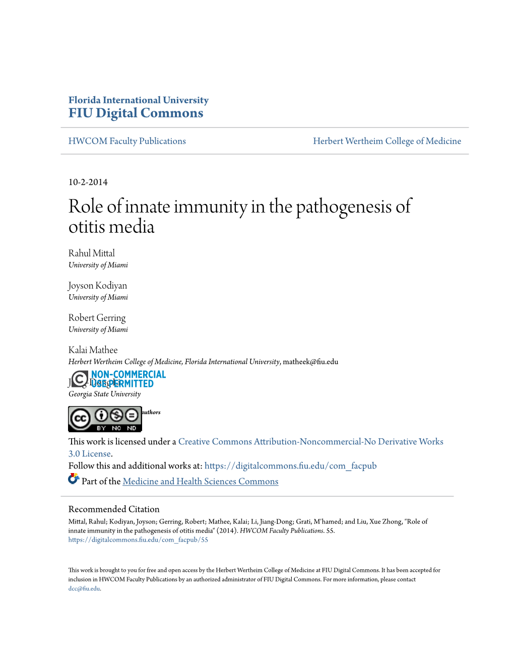 Role of Innate Immunity in the Pathogenesis of Otitis Media Rahul Mittal University of Miami