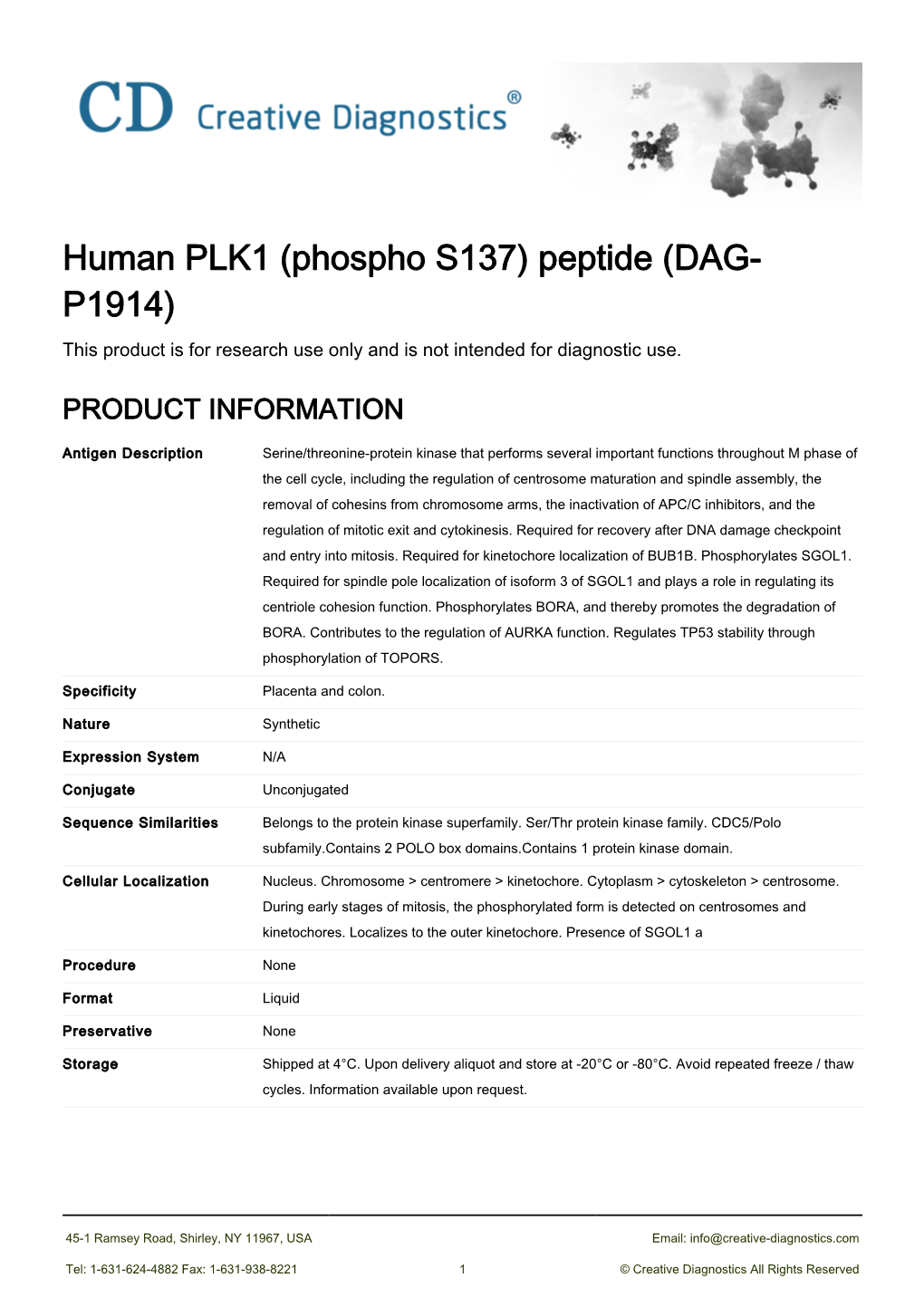 Human PLK1 (Phospho S137) Peptide (DAG- P1914) This Product Is for Research Use Only and Is Not Intended for Diagnostic Use