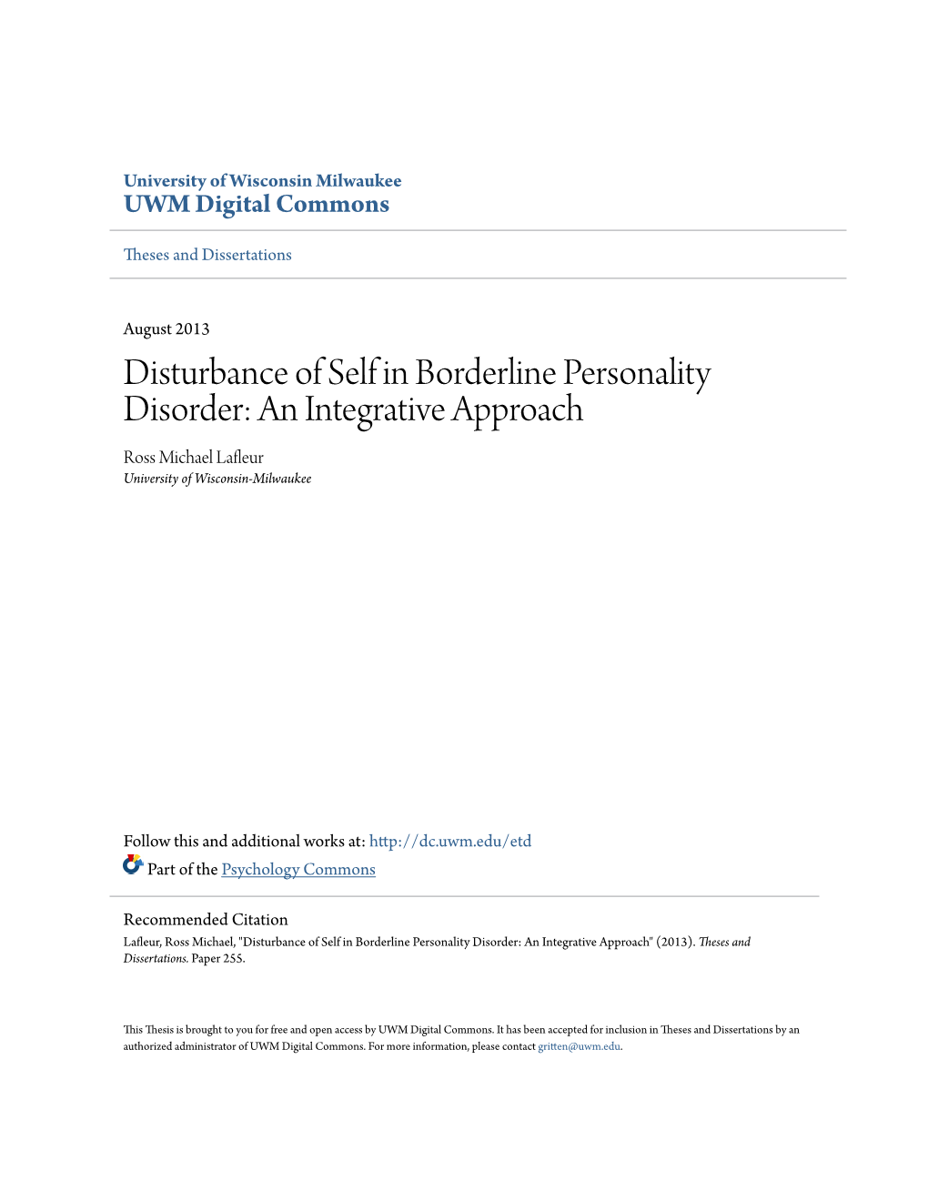 Disturbance of Self in Borderline Personality Disorder: an Integrative Approach Ross Michael Lafleur University of Wisconsin-Milwaukee