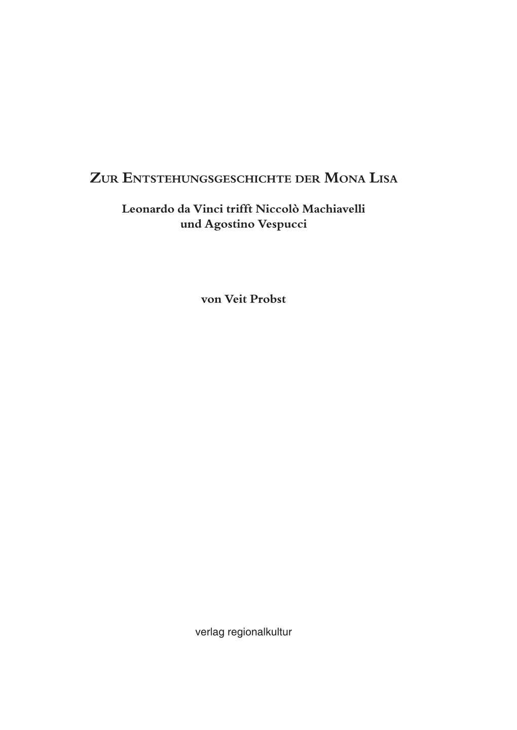 I Leonardo Da Vinci Trifft Niccolò Machiavelli Und Agostino Vespucci