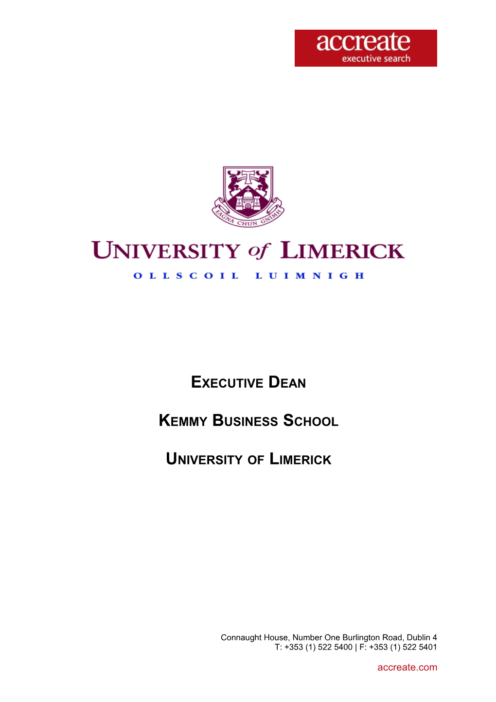 Executive Dean, Kemmy Business School, University of Limerick