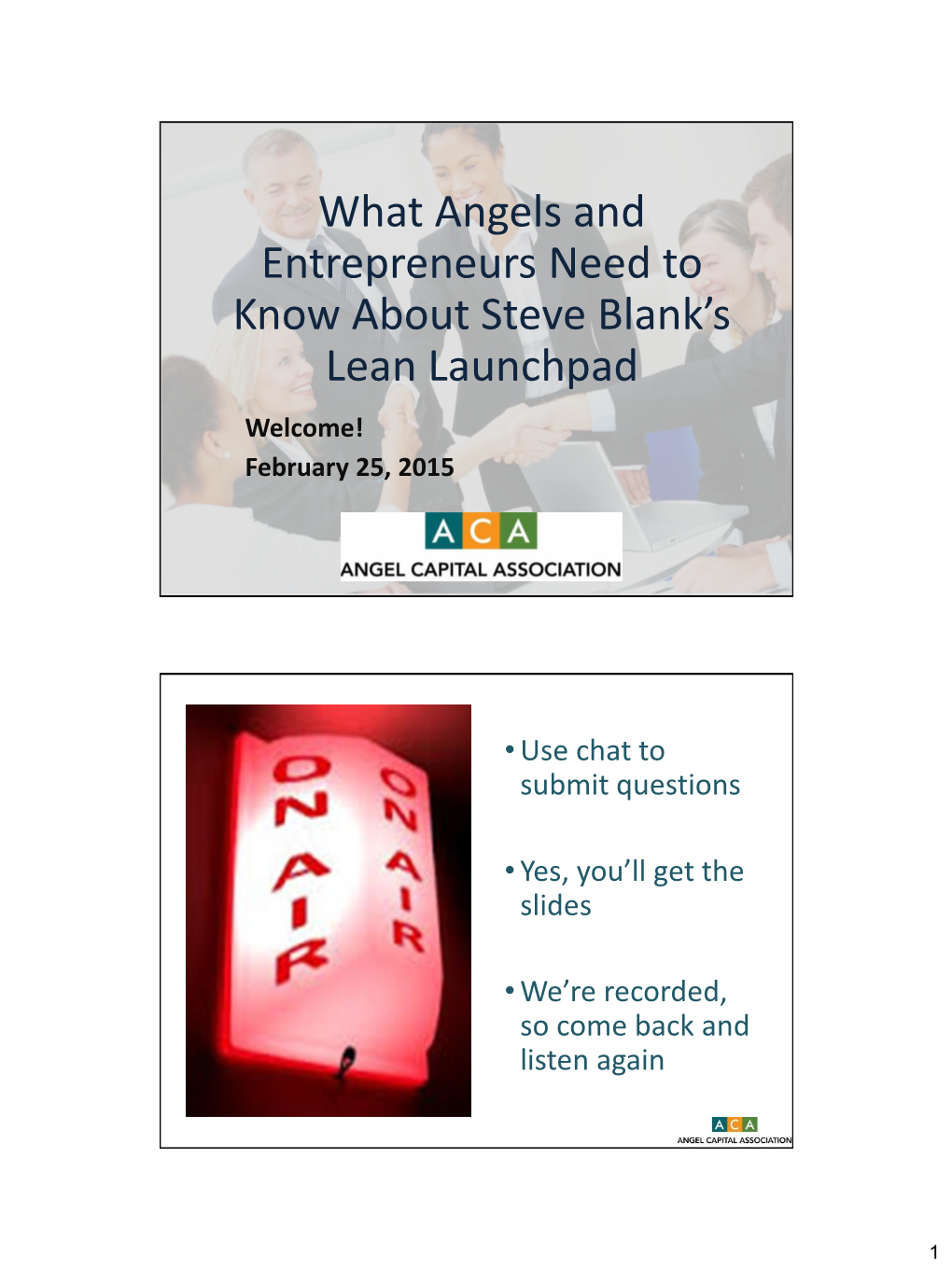 What Angels and Entrepreneurs Need to Know About Steve Blank's Lean