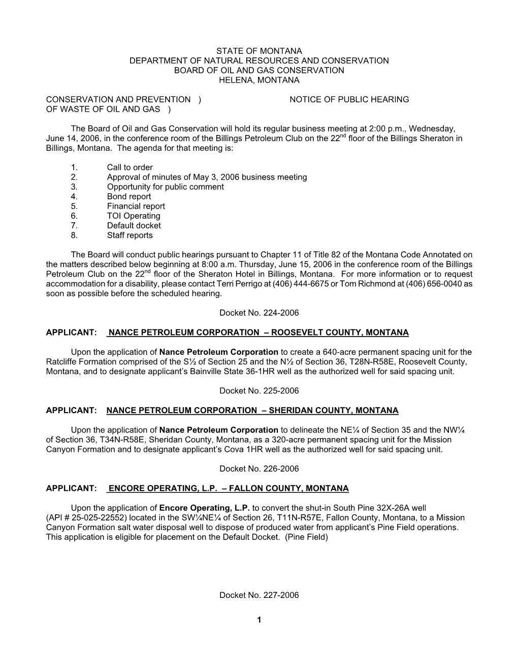 State of Montana Department of Natural Resources and Conservation Board of Oil and Gas Conservation Helena, Montana