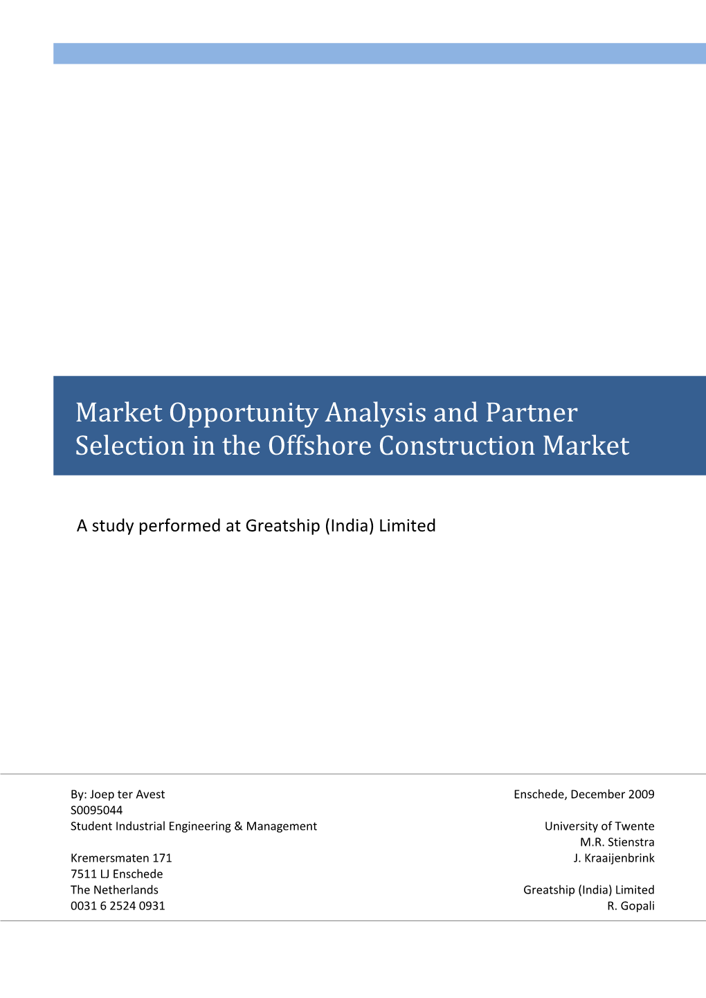 Market Opportunity Analysis and Partner Selection in the Offshore Construction Market