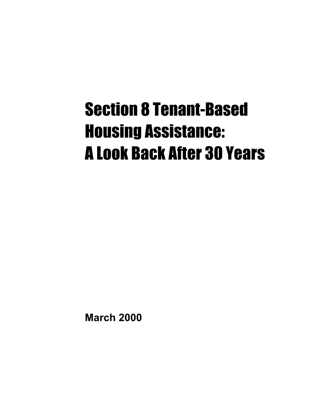 Section 8 Tenant-Based Housing Assistance: a Look Back After 30 Years
