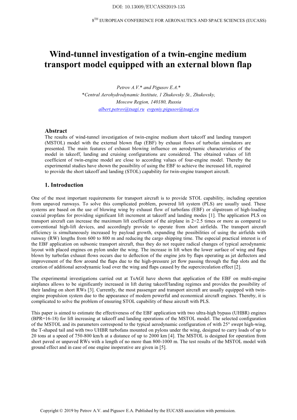 Wind-Tunnel Investigation of a Twin-Engine Medium Transport Model Equipped with an External Blown Flap