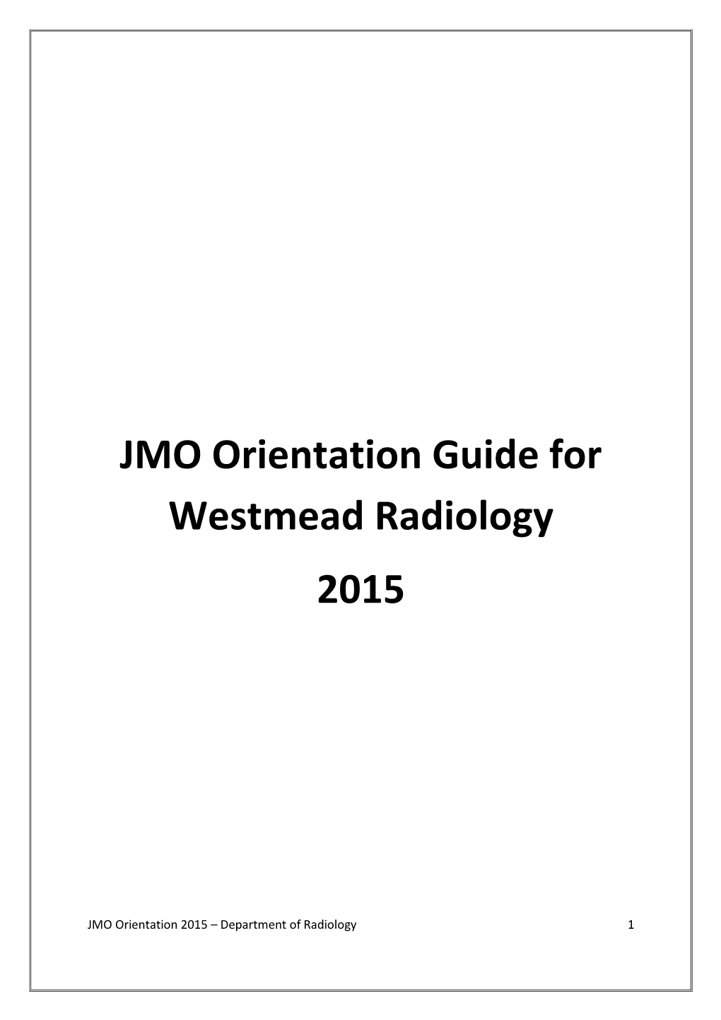 JMO Orientation Guide for Westmead Radiology 2015