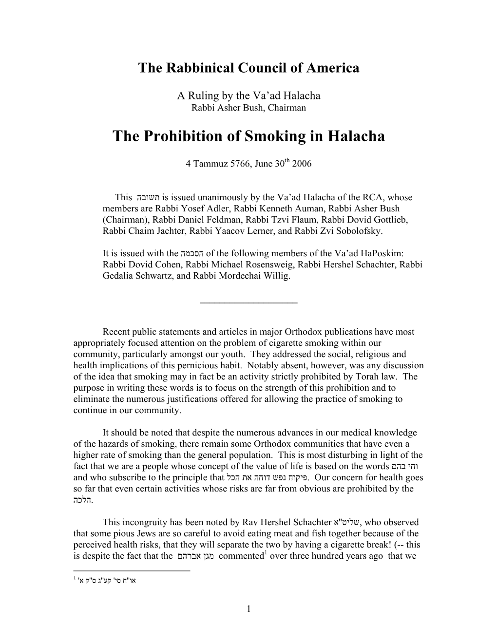 The Prohibition of Smoking in Halacha