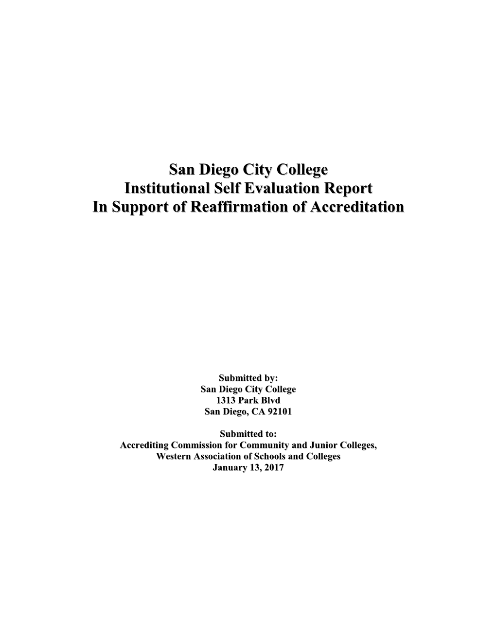 San Diego City College Institutional Self Evaluation Report in Support of Reaffirmation of Accreditation