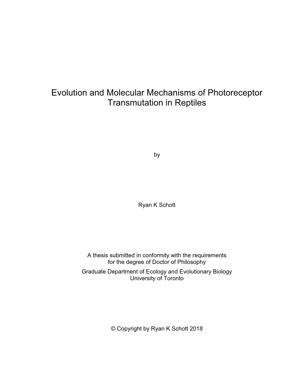 Evolution and Molecular Mechanisms of Photoreceptor Transmutation in Reptiles