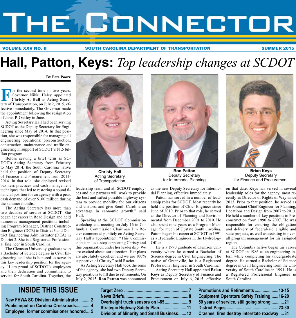 SUMMER 2015 Hall, Patton, Keys: Top Leadership Changes at SCDOT by Pete Poore