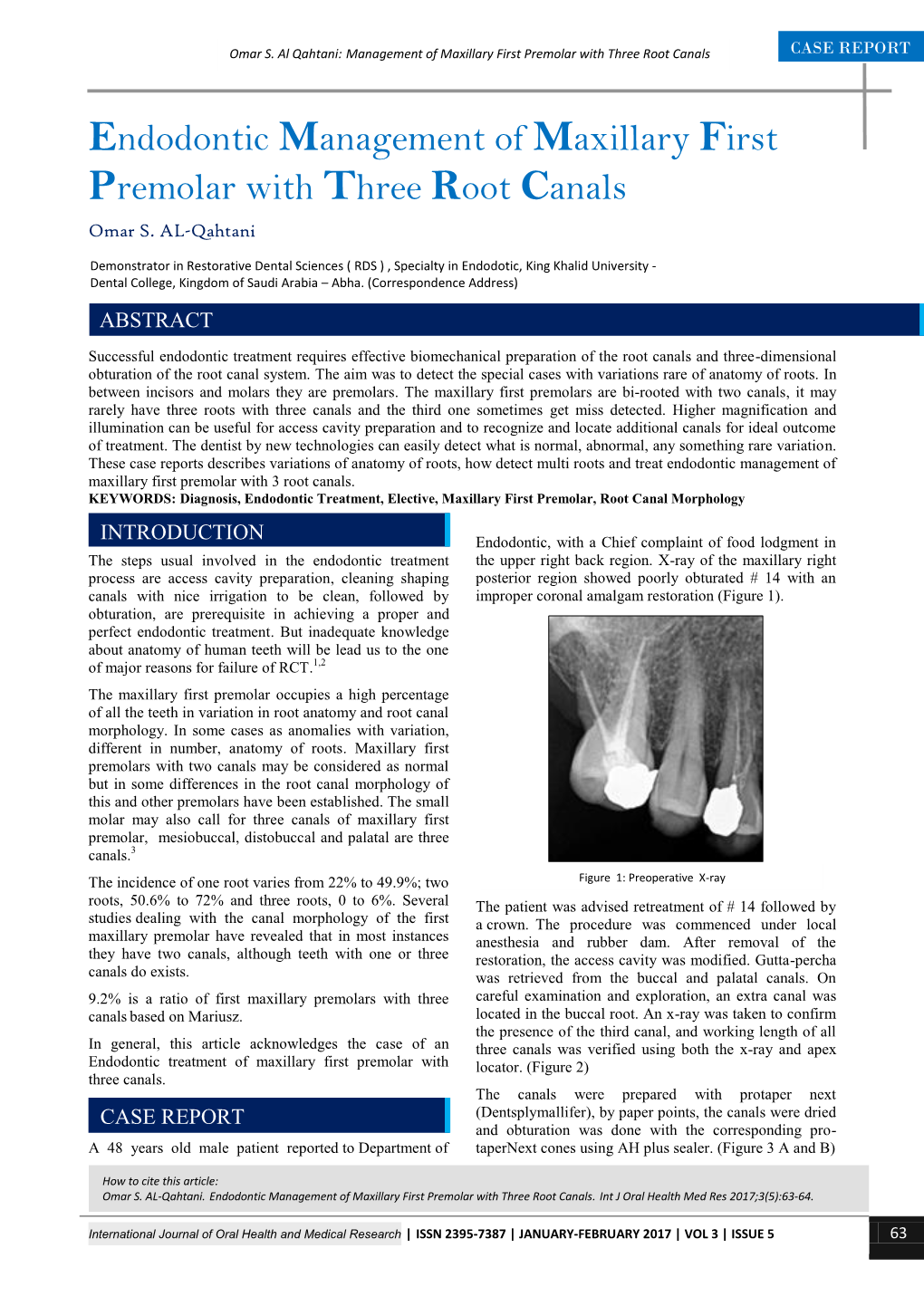 Endodontic Management of Maxillary First Premolar with Three Root Canals Omar S