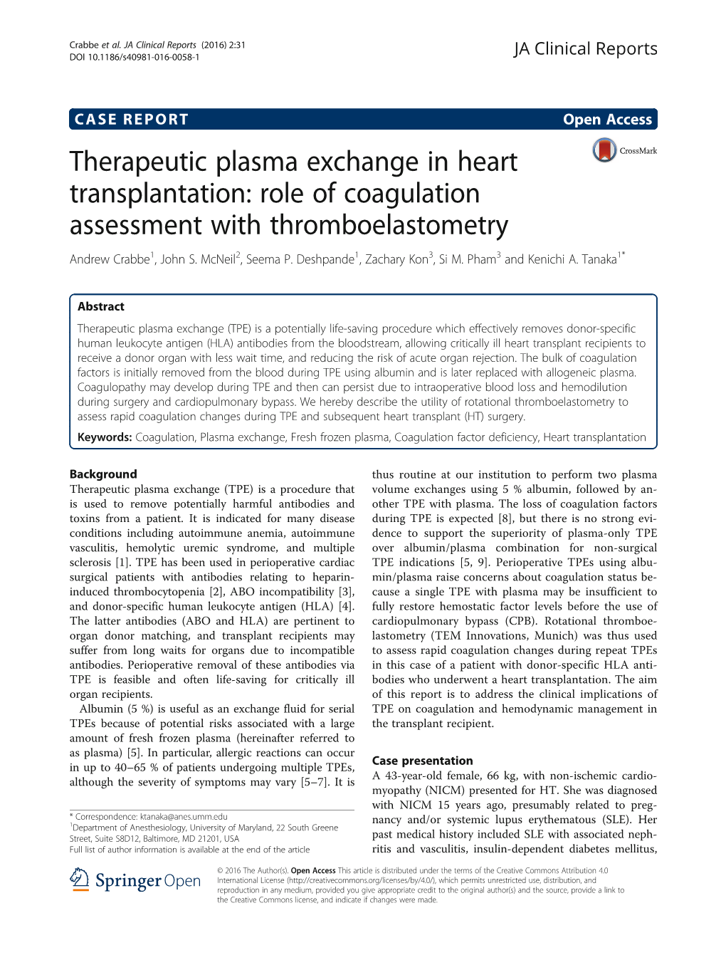 Therapeutic Plasma Exchange in Heart Transplantation: Role of Coagulation Assessment with Thromboelastometry Andrew Crabbe1, John S