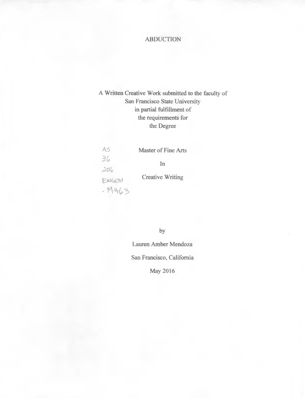 En Creative Work Submitted to the Faculty of San Francisco State University in Partial Fulfillment of the Requirements for the Degree