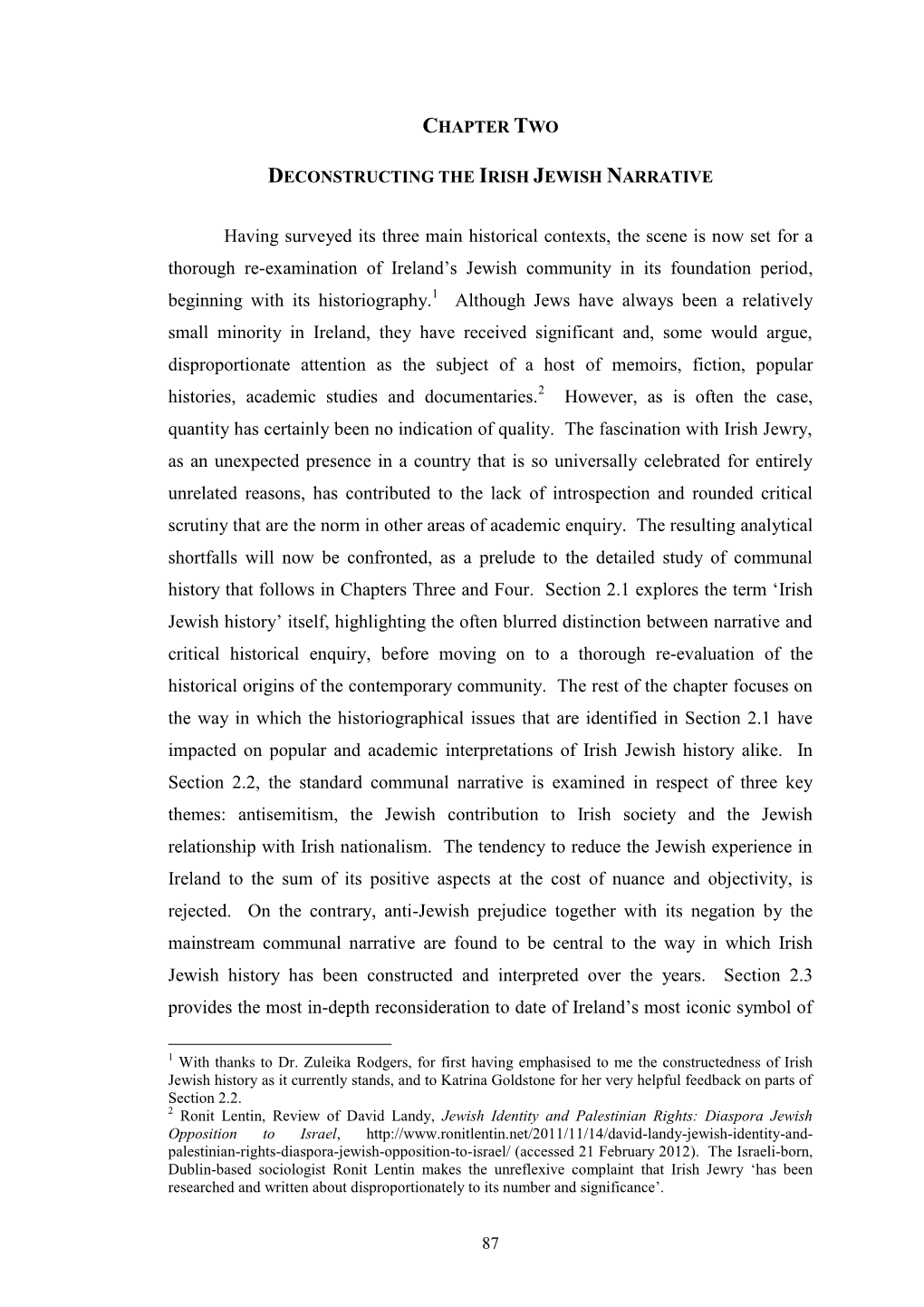 Having Surveyed Its Three Main Historical Contexts, the Scene Is Now Set for a Thorough Re-Examination of Ireland's Jewish