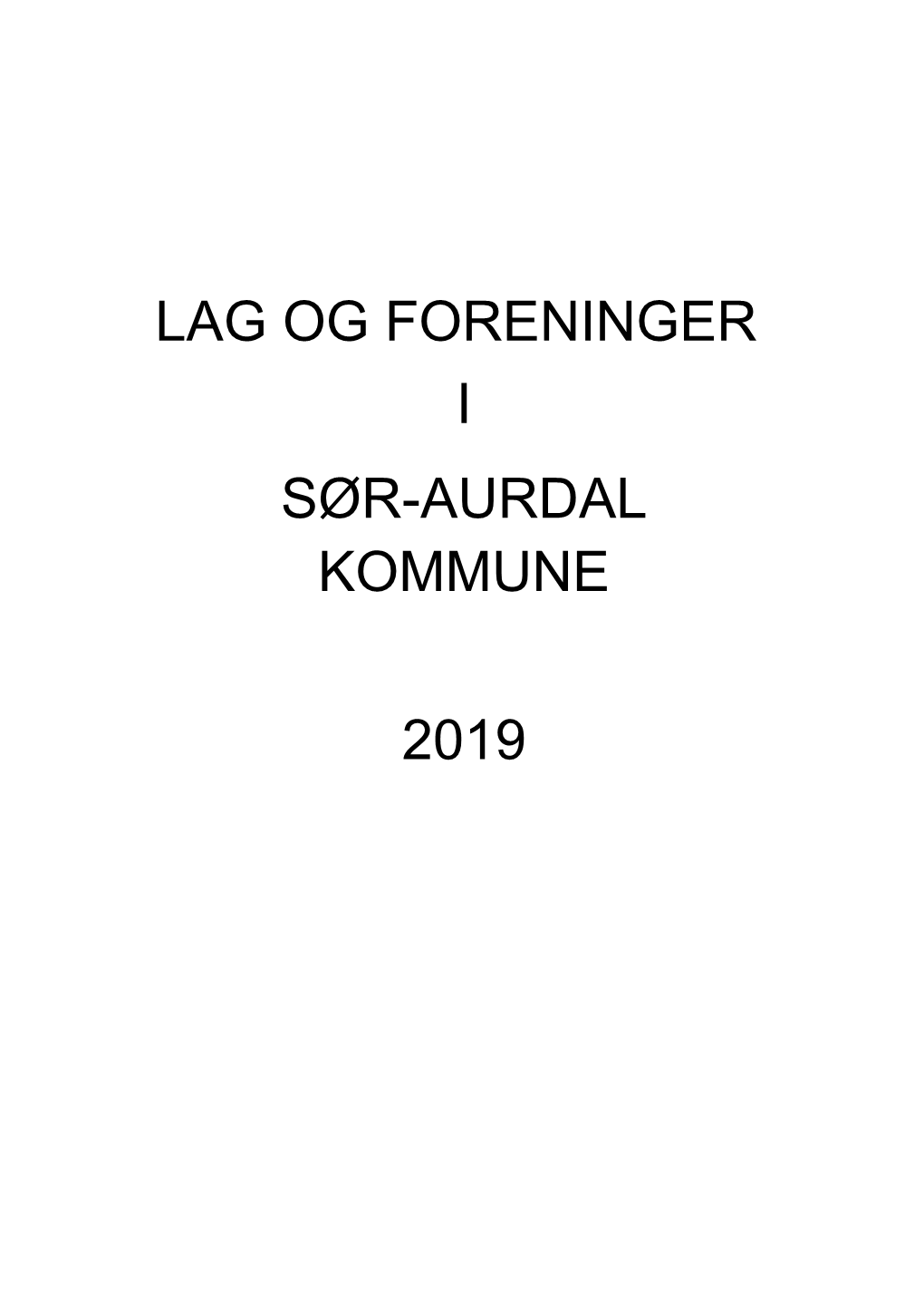 Lag Og Foreninger I Sør-Aurdal Kommune 2019