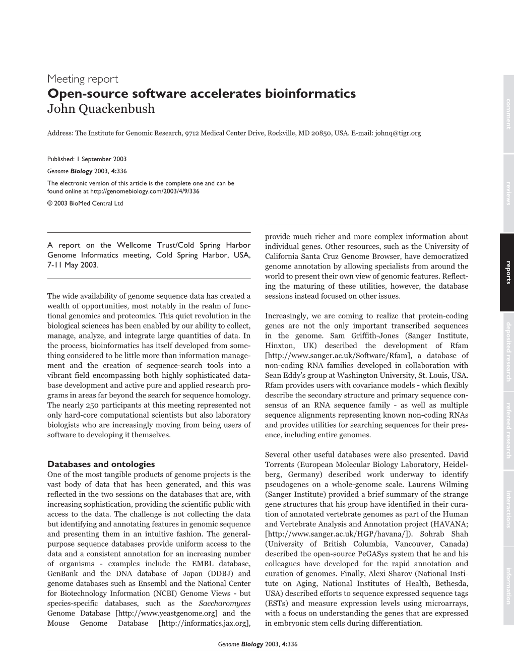 Open-Source Software Accelerates Bioinformatics Comment John Quackenbush