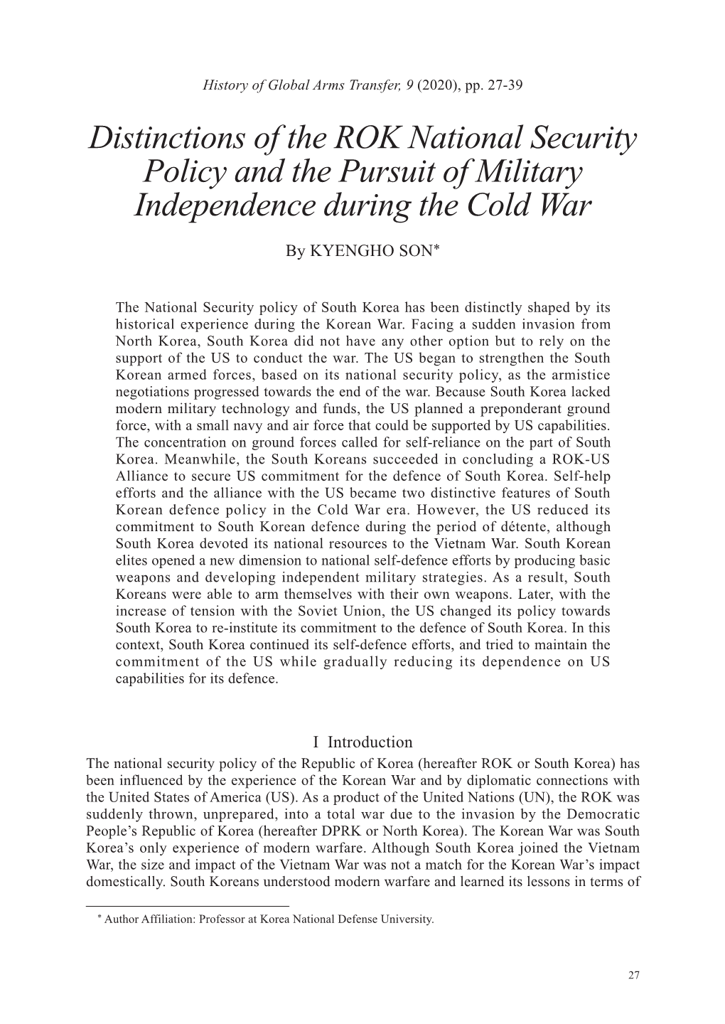 Distinctions of the ROK National Security Policy and the Pursuit of Military Independence During the Cold War