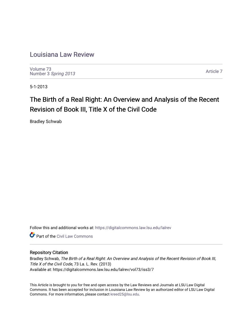 The Birth of a Real Right: an Overview and Analysis of the Recent Revision of Book III, Title X of the Civil Code