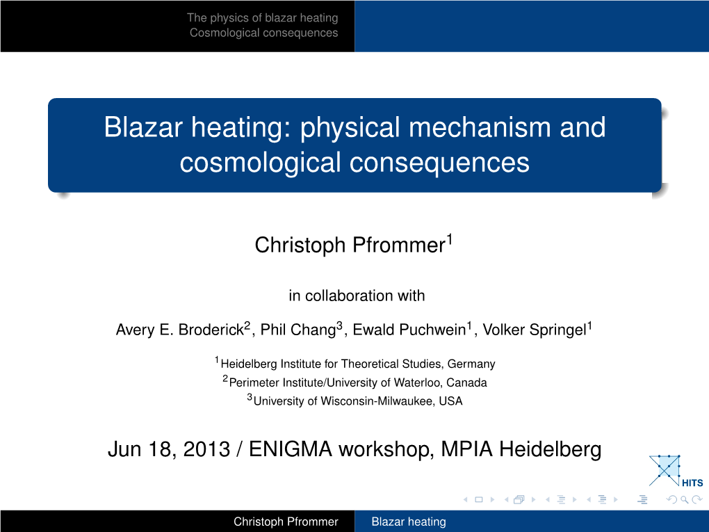 Blazar Heating Cosmological Consequences